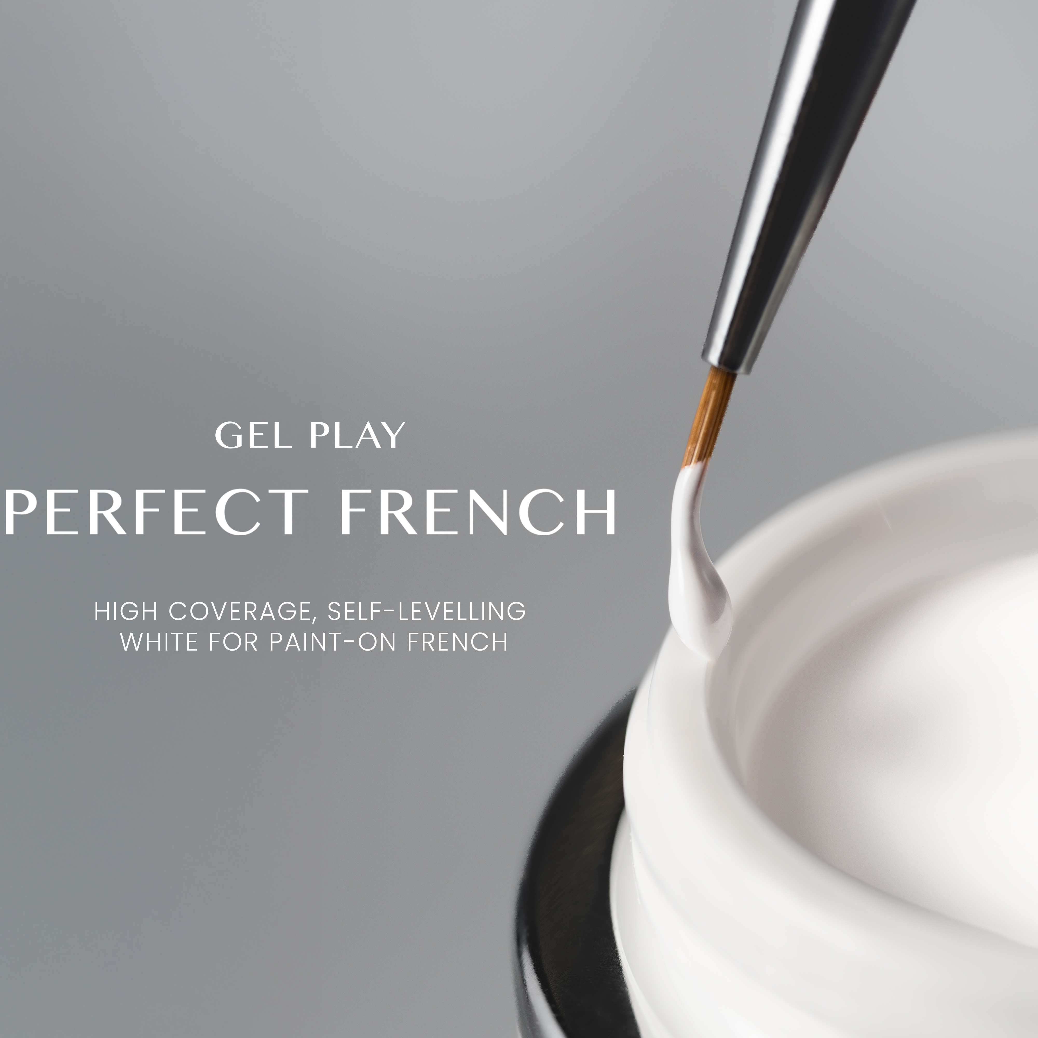 Akzentz Gel Play Perfect French White high-coverage self-leveling art gel application graphic.